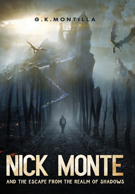Book cover for Nick Monte and the Escape From the Realm of Shadows