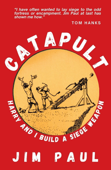 Book cover for Catapult: Harry and I Build a Siege Weapon