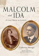 Book cover for Malcolm and Ida: A Love Story in Letters