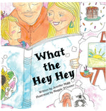 Book cover for What the Hey Hey