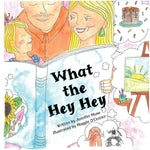 Book cover for What the Hey Hey