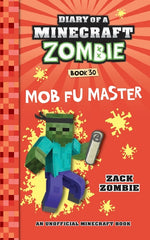 Book cover for Diary of a Minecraft Zombie Book 30: Mob Fu Master