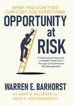 Book cover for Opportunity at Risk: A Generational Approach to Wealth Preservation Through Comprehensive Risk Management