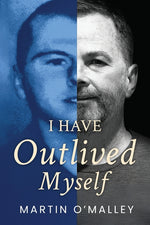 Book cover for I Have Outlived Myself