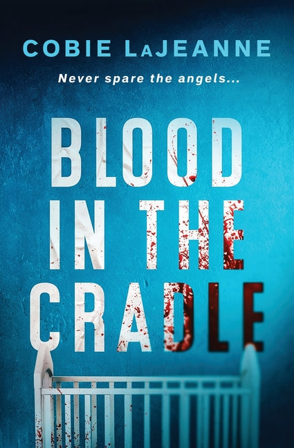 Book cover for Blood in the Cradle