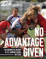Book cover for No Advantage Given: The Incomplete History of U.S. Women's Rugby, 1972-2026