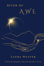 Book cover for River of Awe: Poems & Inquiry for the Heart's Path
