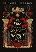 Book cover for Rise of Scarlett Heroux