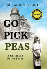 Book cover for Go Pick Peas: A Childhood Out of Touch