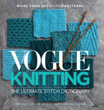 Book cover for Vogue(r) Knitting the Ultimate Stitch Dictionary: More Than 800 Stitch Patterns
