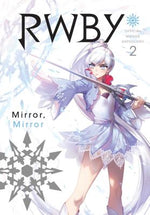 Book cover for Rwby: Official Manga Anthology, Vol. 2: Mirror Mirror