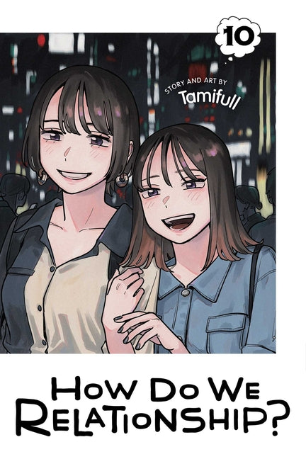 Book cover for How Do We Relationship?, Vol. 10