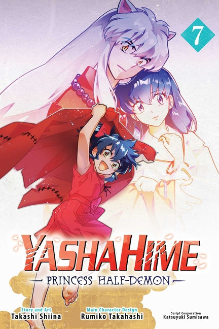 Book cover for Yashahime: Princess Half-Demon, Vol. 7