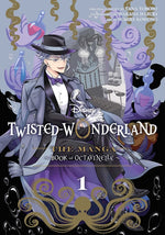 Book cover for Disney Twisted-Wonderland: The Manga - Book of Octavinelle, Vol. 1