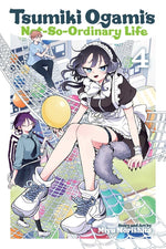 Book cover for Tsumiki Ogami's Not-So-Ordinary Life, Vol. 4