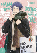 Book cover for Man Who Defies the World of Bl, Vol. 4