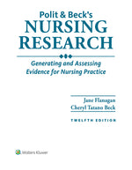 Book cover for Polit & Beck's Nursing Research: Generating and Assessing Evidence for Nursing Practice