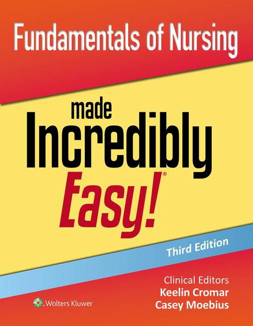 Book cover for Fundamentals of Nursing Made Incredibly Easy!