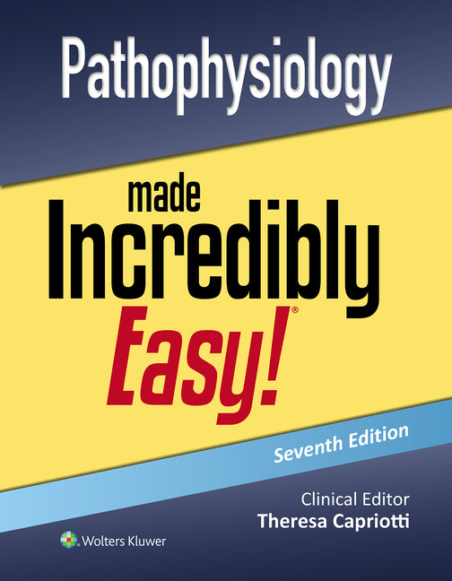 Book cover for Pathophysiology Made Incredibly Easy!