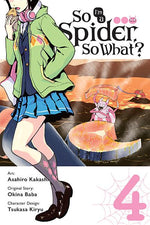 Book cover for So I'm a Spider, So What?, Vol. 4 (Manga)