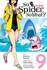 Book cover for So I'm a Spider, So What?, Vol. 9 (Manga): Volume 9