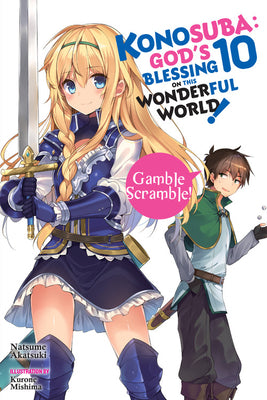 Book cover for Konosuba: God's Blessing on This Wonderful World!, Vol. 10 (Light Novel): Gamble Scramble!