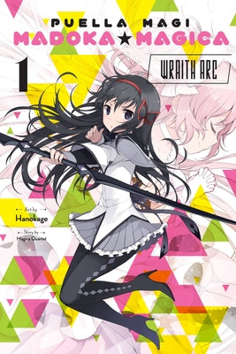 Book cover for Puella Magi Madoka Magica: Wraith Arc, Vol. 1