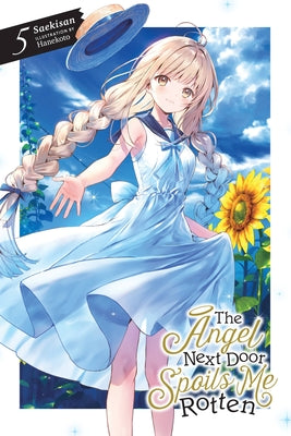 Book cover for The Angel Next Door Spoils Me Rotten, Vol. 5 (Light Novel)