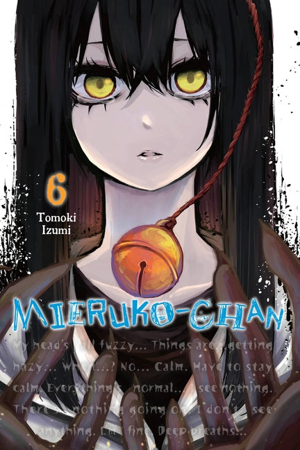 Book cover for Mieruko-Chan, Vol. 6