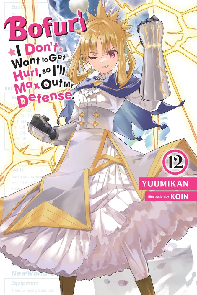 Book cover for Bofuri: I Don't Want to Get Hurt, So I'll Max Out My Defense., Vol. 12 (Light Novel)