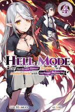 Book cover for Hell Mode, Vol. 4: The Hardcore Gamer Dominates in Another World with Garbage Balancing