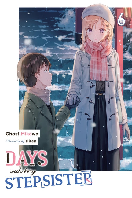 Book cover for Days with My Stepsister, Vol. 6 (Light Novel)