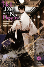 Book cover for Hell Is Dark with No Flowers, Vol. 4 (Light Novel)