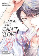 Book cover for Senpai, This Can't Be Love! Brush Up