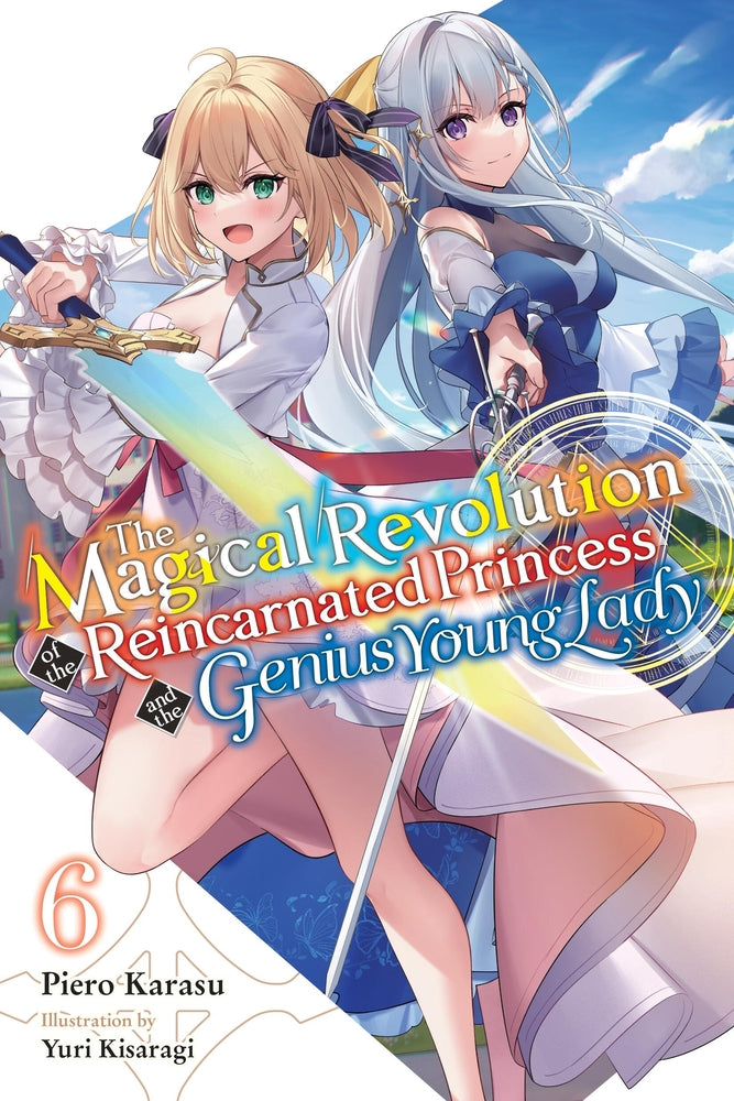 Book cover for The Magical Revolution of the Reincarnated Princess and the Genius Young Lady, Vol. 6 (Novel)