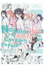 Book cover for No Matter How I Look at It, It's You Guys' Fault I'm Not Popular!, Vol. 22