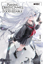 Book cover for Playing Death Games to Put Food on the Table, Vol. 1: Volume 1