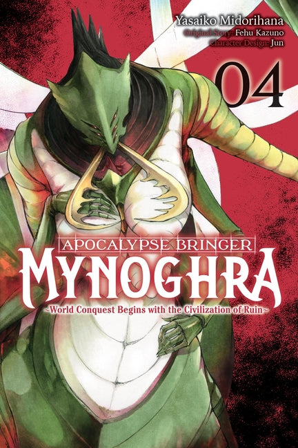 Book cover for Apocalypse Bringer Mynoghra, Vol. 4 (Manga): World Conquest Begins with the Civilization of Ruin
