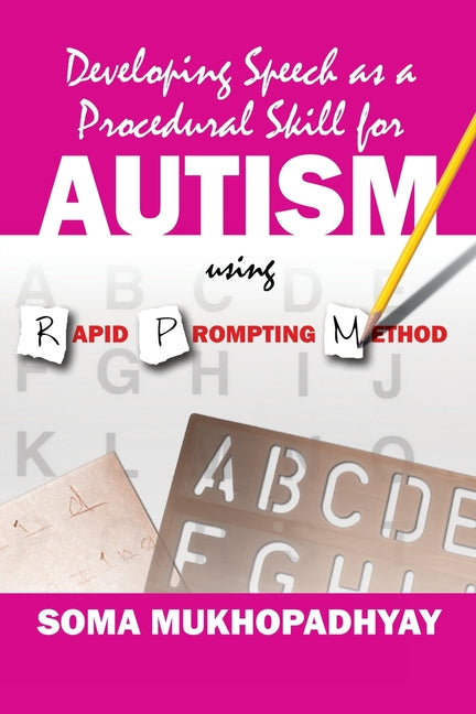 Book cover for Developing Speech as a Procedural Skill for Autism using RPM