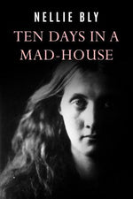 Book cover for Ten Days In a Mad-House