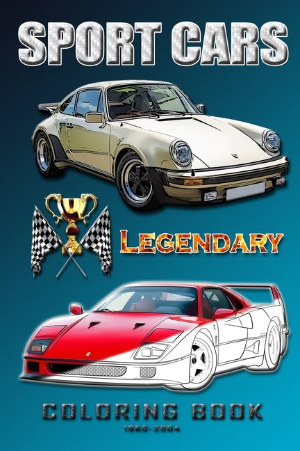 Book cover for Legendary sports cars 1960-2004.: Coloring book for all ages.