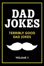 Book cover for Dad Jokes: Terribly Good Dad Jokes