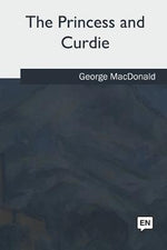 Book cover for The Princess and Curdie