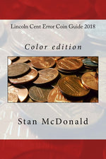 Book cover for Lincoln Cent Error Coin Guide 2018: Color edition