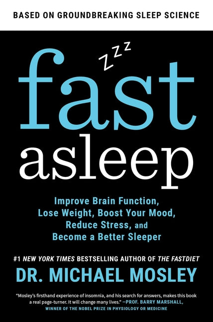 Book cover for Fast Asleep: Improve Brain Function, Lose Weight, Boost Your Mood, Reduce Stress, and Become a Better Sleeper