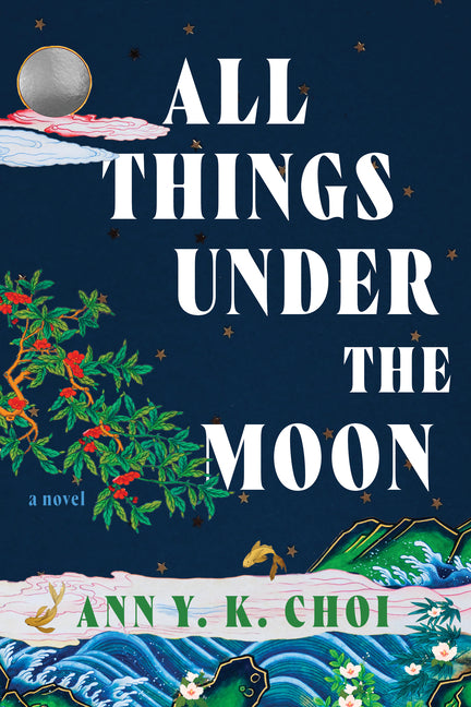 Book cover for All Things Under the Moon