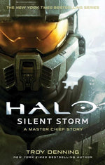 Book cover for Halo: Silent Storm: A Master Chief Story