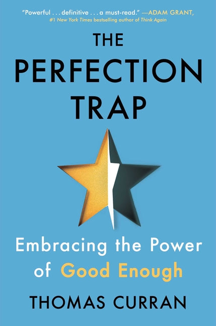 Book cover for The Perfection Trap: Embracing the Power of Good Enough