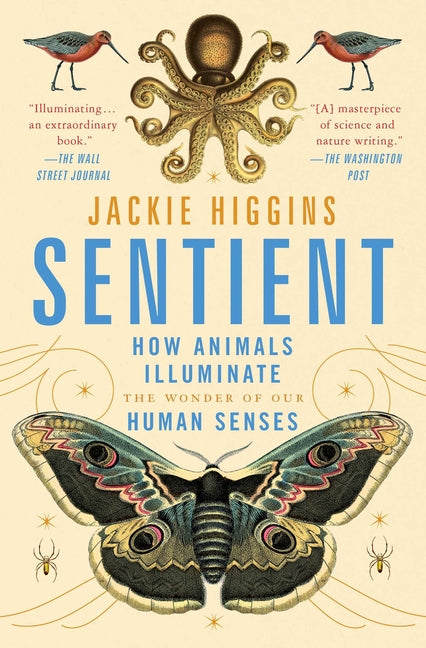 Book cover for Sentient: How Animals Illuminate the Wonder of Our Human Senses