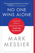Book cover for No One Wins Alone: Leading Others, Building Teams, Inspiring Greatness